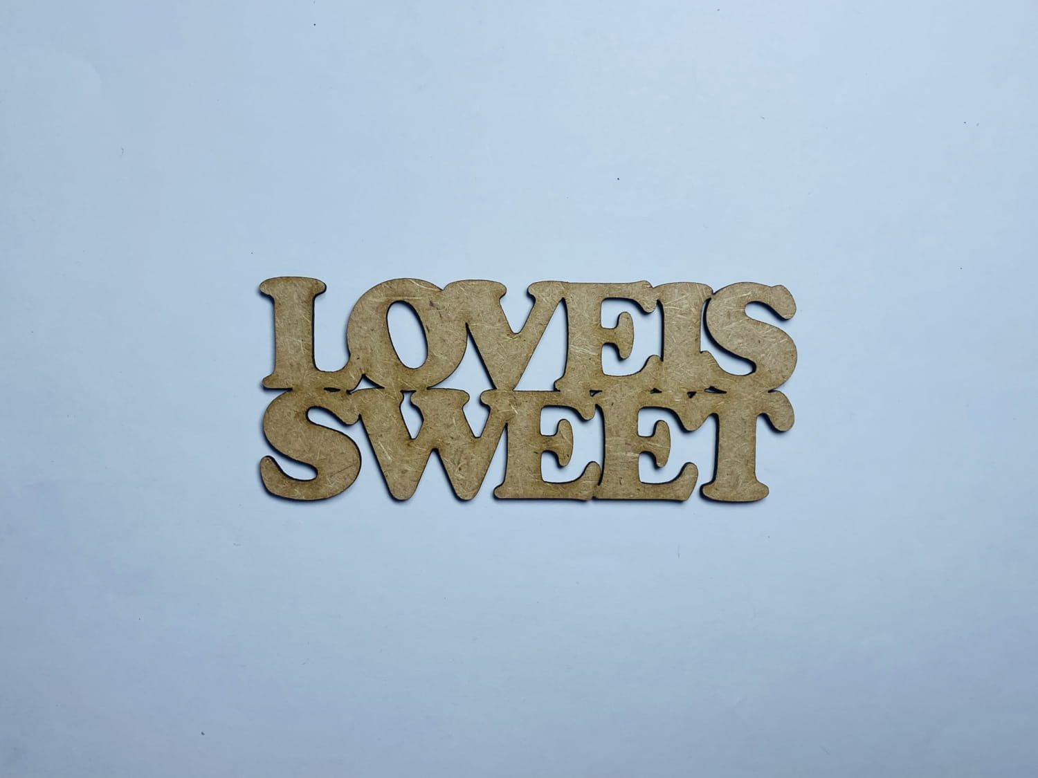 Макет Деревянный макет-вырубка Любовь  это sweet для лазерной резки незавершенный для станка